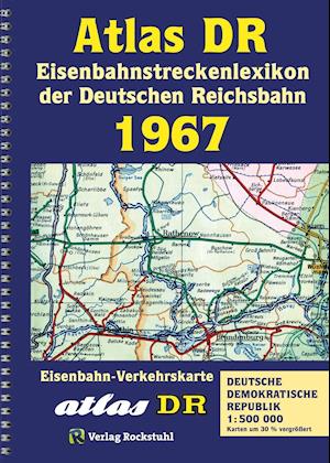 Cover for Harald Rockstuhl · Eisenbahnstreckenlexikon der DDR 1967 (Inbunden Bok) (2015)