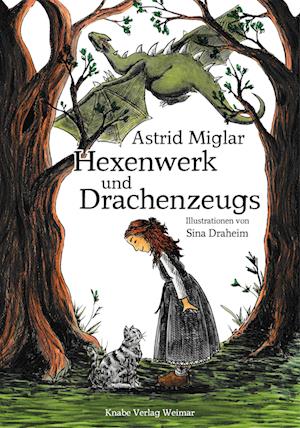 Cover for Astrid Miglar · Hexenwerk und Drachenzeugs (Book) (2023)