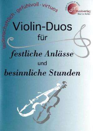 Cover for Martin Keller · Violin-duos.festl.anl.,einzst.mvk171706 (Book)