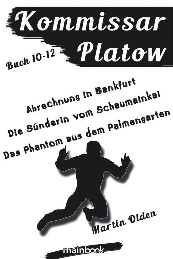 Cover for Olden · Kommissar Platow - Buch 10-12. (Book)