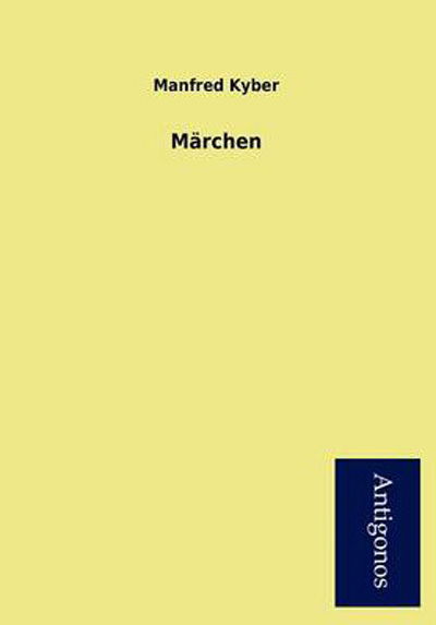 Cover for Manfred Kyber · M Rchen (Paperback Book) [German edition] (2012)