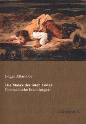 Cover for Poe · Die Maske des roten Todes (Book)