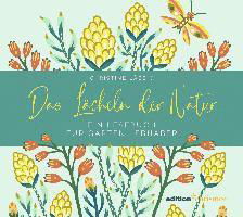 Cover for Christine Lässig · Das Lächeln der Natur. Ein Lesebuch für Gartenliebhaber (Paperback Book) (2022)