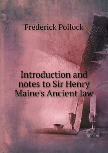 Cover for Frederick Pollock · Introduction and Notes to Sir Henry Maine's Ancient Law (Paperback Book) (2013)