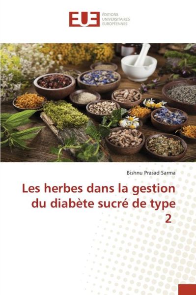 Cover for Sarma · Les herbes dans la gestion du dia (Book) (2020)