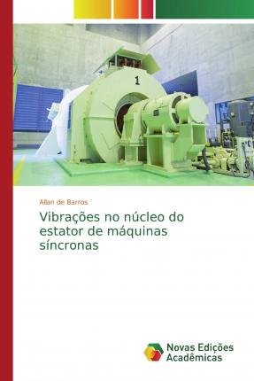 Cover for Barros · Vibrações no núcleo do estator d (Book)
