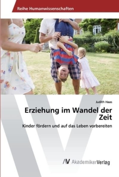 Cover for Haas · Erziehung im Wandel der Zeit (Book) (2019)