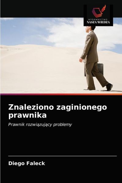 Cover for Diego Faleck · Znaleziono zaginionego prawnika (Paperback Book) (2021)