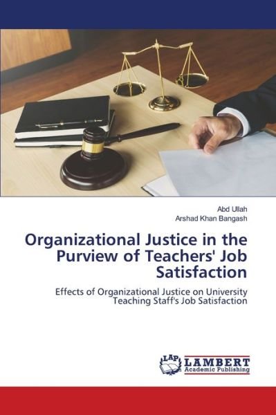 Cover for Abd Ullah · Organizational Justice in the Purview of Teachers' Job Satisfaction (Paperback Book) (2021)