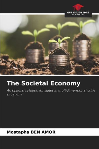 Cover for Mostapha Ben Amor · The Societal Economy (Paperback Book) (2021)