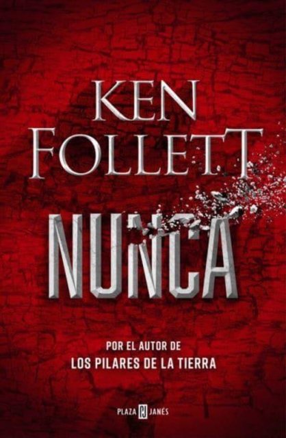 Cover for Ken Follett · Nunca (Hardcover bog) (2021)