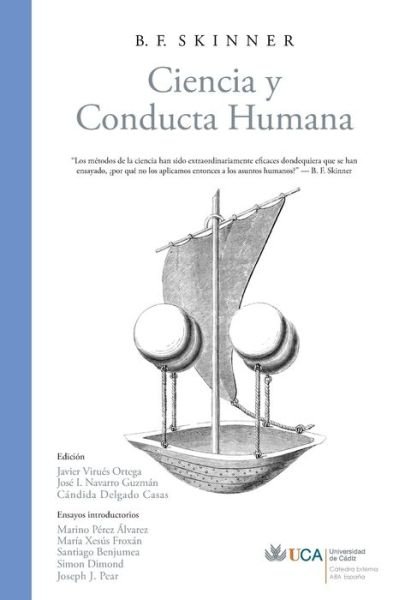 Ciencia y Conducta Humana - B F Skinner - Boeken - Catedra Externa ABA Espana, Universidad  - 9788409401055 - 8 april 2022