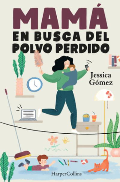 Cover for Mamá en busca del polvo perdido (Book) (2021)
