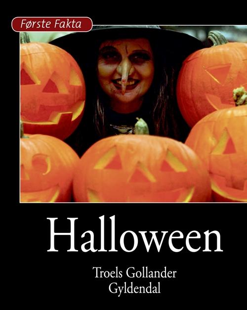 Cover for Troels Gollander · Første Fakta: Halloween (Bound Book) [1th edição] (2016)