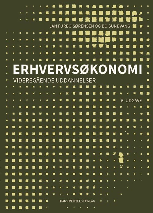 Cover for Jan Furbo Sørensen; Bo Sundvang · Erhvervsøkonomi - videregående uddannelser (Sewn Spine Book) [6th edition] (2025)