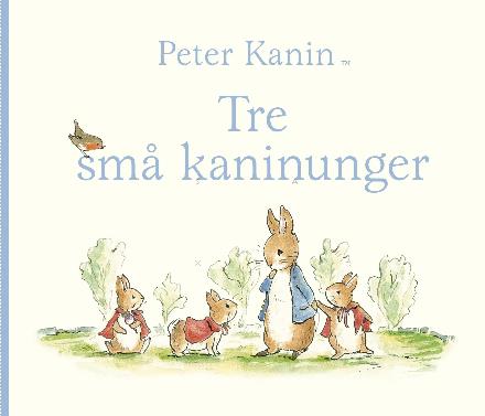 Cover for Beatrix Potter · Peter Kanin: Peter Kanin - Tre små kaninunger (Cardboard Book) [1st edition] (2017)