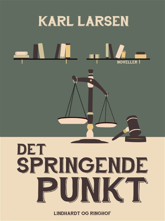 Cover for Karl Larsen · Det springende punkt (Sewn Spine Book) [1st edition] (2017)
