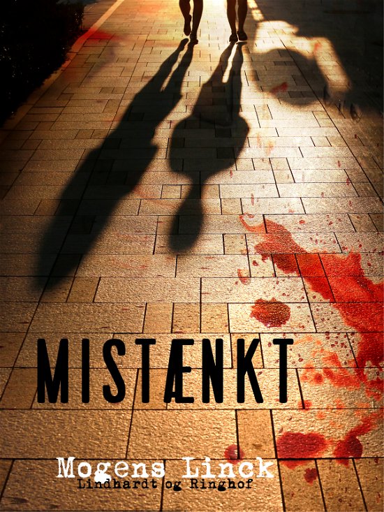Cover for Mogens Linck · Mistænkt (Sewn Spine Book) [2. wydanie] (2017)