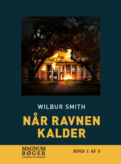 Cover for Wilbur Smith · Når ravnen kalder (Storskrift) (Innbunden bok) [2. utgave] (2021)