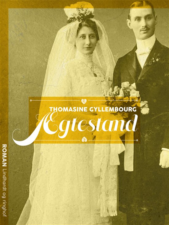 Thomasine Gyllembourg · Ægtestand (Sewn Spine Book) [1st edition] (2024)