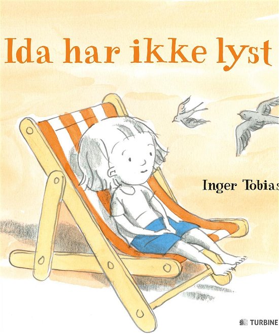 Ida har ikke lyst - Inger Tobiasen - Books - Turbine - 9788740610055 - June 9, 2016