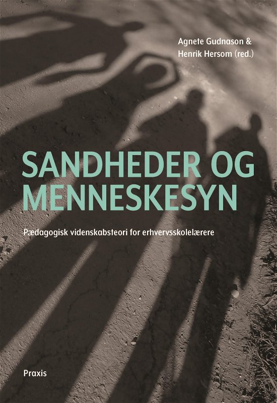 Cover for Henrik Hersom · Sandheder og menneskesyn (Sewn Spine Book) [1. Painos] (2020)