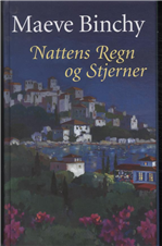 Cover for Maeve Binchy · Nattens regn og stjerner (Inbunden Bok) [1:a utgåva] [Indbundet] (2005)