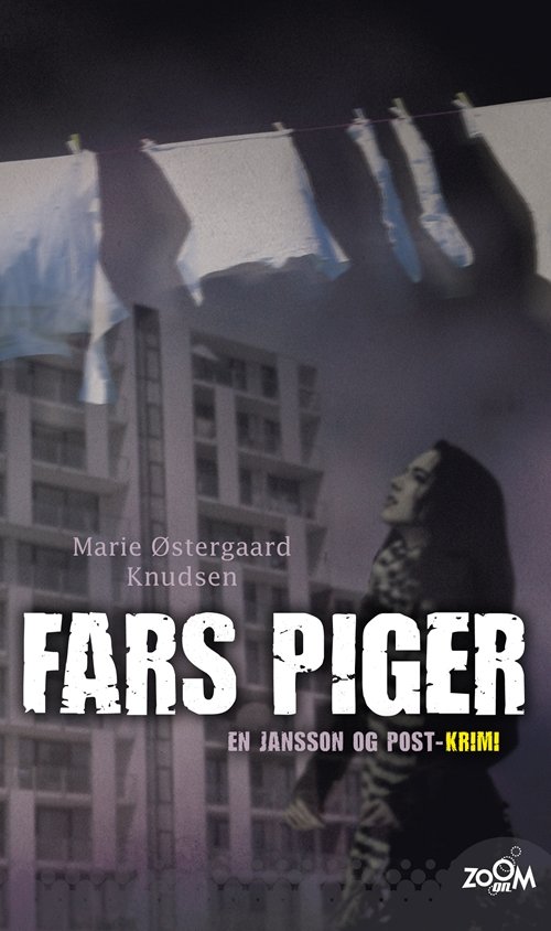 Cover for Marie Østergaard Knudsen · Zoom On: Fars piger (Sewn Spine Book) [1st edition] (2013)