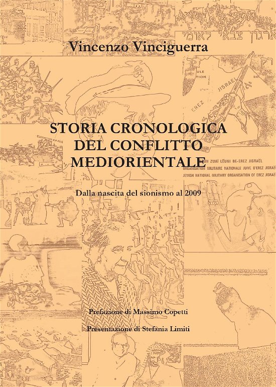 Cover for Vincenzo Vinciguerra · Storia Cronologica Del Conflitto Mediorientale (Bok)
