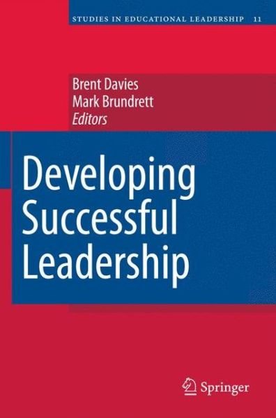 Brent Davies · Developing Successful Leadership - Studies in Educational Leadership (Hardcover Book) (2010)