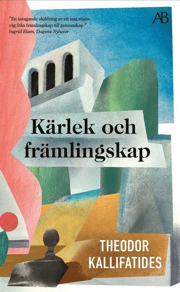 Cover for Theodor Kallifatides · Kärlek och främlingskap (Paperback Book) (2021)