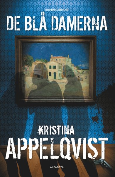 Cover for Kristina Appelqvist · Lundgren Alexandersson: De blå damerna (ePUB) (2012)