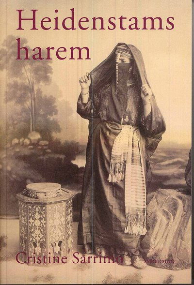 Cover for Cristine Sarrimo · Heidenstams harem (Paperback Book) (2008)