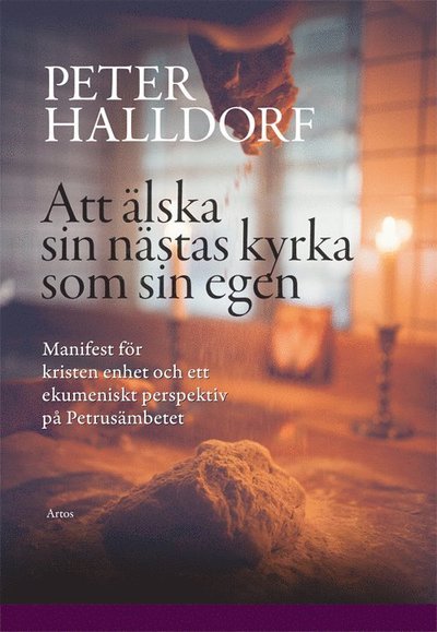 Cover for Peter Halldorf · Att älska sin nästas kyrka som sin egen (Bog) (2016)