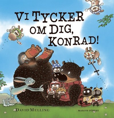 Cover for David Melling · Konradserien: Vi tycker om dig, Konrad! (Bound Book) (2015)