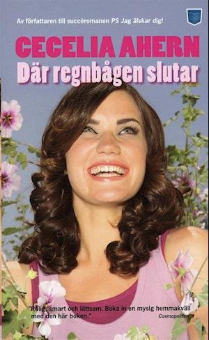 Cover for Cecelia Ahern · Där regnbågen slutar (Pocketbok) (2007)
