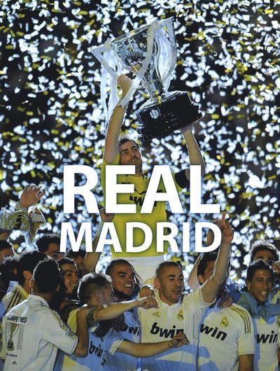 Cover for Illugi Jökulsson · Real Madrid : Världens segerrikaste lag (Innbunden bok) (2012)