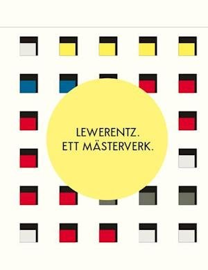 Cover for Ewa Glennow · Lewerentz : ett mästerverk (Inbunden Bok) (2017)