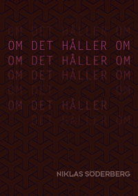 Cover for Niklas Söderberg · Om det håller om (Book) (2006)