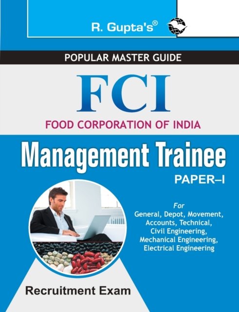 FCI-Management Trainee  Recruitment Exam Guide - Rph Editorial Board - Bøger - Ramesh Publishing House - 9789350124055 - 1. oktober 2020