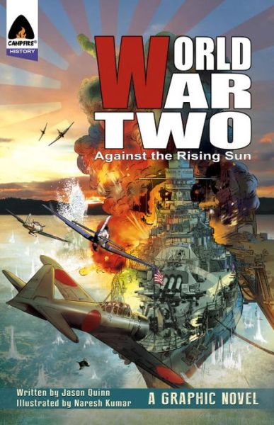 Cover for Jason Quinn · World War Two: Against the Rising Sun (Taschenbuch) (2015)