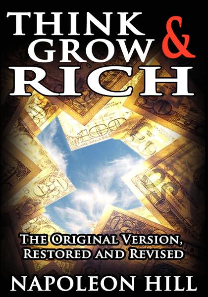 Cover for Napoleon Hill · Think and Grow Rich: the Original Version (Inbunden Bok) (2007)