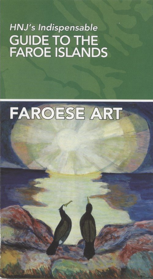 Cover for Inger Smærup Sørensen · HNJ's Indispensable Guide To The Faroe Islands: Faroese Art (Hæftet bog) [1. udgave] (2007)
