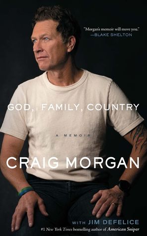 God, Family, Country - Craig Morgan - Books - Blackstone Publishing - 9798200810055 - April 25, 2023