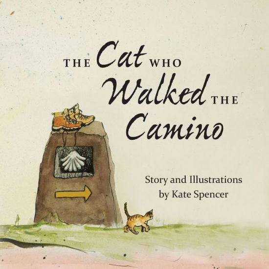 Cover for Kate Spencer · The Cat who Walked the Camino (Paperback Book) (2023)