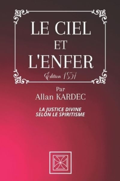 Cover for Allan Kardec · Le Ciel Et l'Enfer (Taschenbuch) (2020)