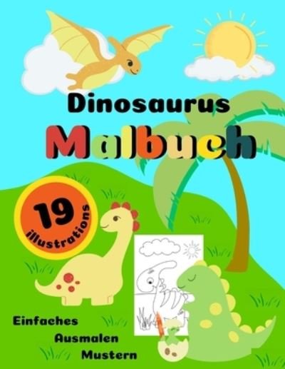 Cover for T Sven Farbe · Dinosaurus Malbuch - 19 illustrations - Einfaches Asmulen Mustern (Taschenbuch) (2020)