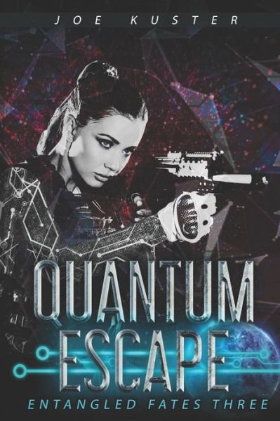 Joe Kuster · Quantum Escape (Paperback Book) (2020)