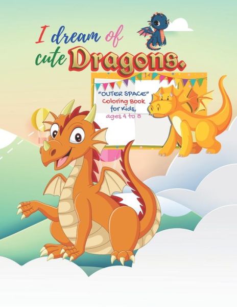 Cover for Rebecca Stewart · I dream of cute dragons (Paperback Book) (2020)