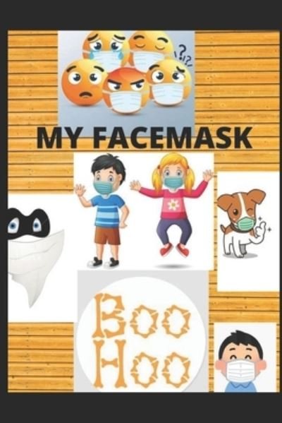 Cover for Terronica Thomas Wisu · My Face Mask Boo Hoo (Paperback Bog) (2020)